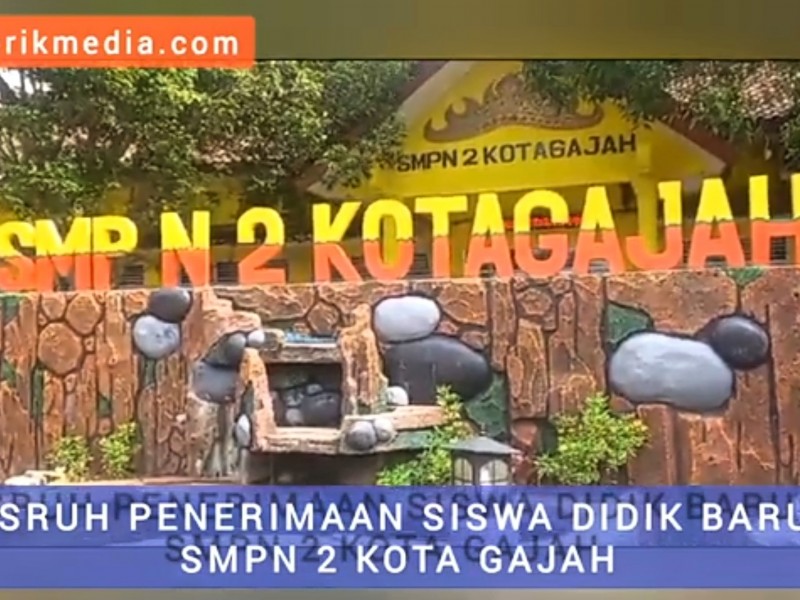 #Rubeik, #Kota Gajah, Koga, PPDB SMN 2 Koga, #Berita Lampung, #Info Lampung, #Pendisikan Lampung Tsngah